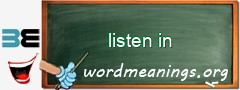 WordMeaning blackboard for listen in